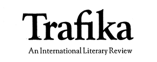 TRAFIKA AN INTERNATIONAL LITERARY REVIEW logo