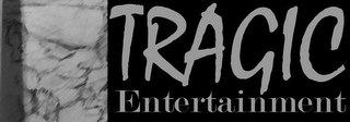 TRAGIC ENTERTAINMENT logo