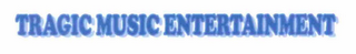 TRAGIC MUSIC ENTERTAINMENT logo