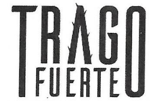 TRAGO FUERTE logo