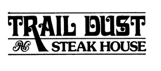 TRAIL DUST STEAK HOUSE logo