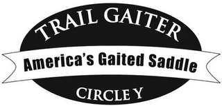TRAIL GAITER AMERICA'S GAITED SADDLE CIRCLE Y