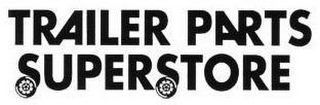 TRAILER PARTS SUPERSTORE logo