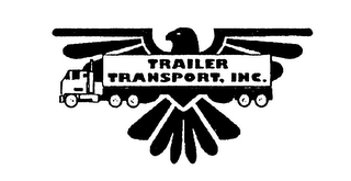 TRAILER TRANSPORT. INC.