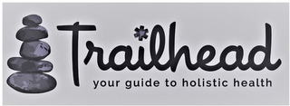 TRAILHEAD YOUR GUIDE TO HOLISTIC HEALTH logo