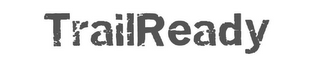 TRAILREADY logo