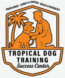 TRAIN DOGS START A CAREER BUILD A BUSINESS TROPICAL DOG TRAINING SUCCESS CENTER logo