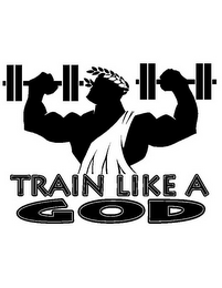 TRAIN LIKE A GOD logo