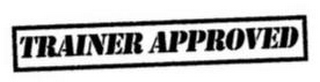 TRAINER APPROVED logo