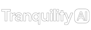TRANQUILITY AI