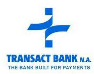 TRANSACT BANK N.A. THE BANK BUILT FOR PAYMENTS logo