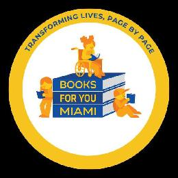TRANSFORMING LIVES, PAGE BY PAGE, BOOKS FOR YOU MIAMI logo