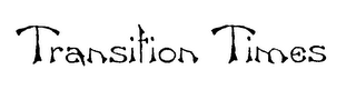 TRANSITION TIMES logo