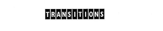TRANSITIONS logo