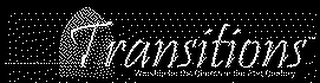 TRANSITIONS WORSHIP FOR THE CHURCH IN THE 21ST CENTURY logo