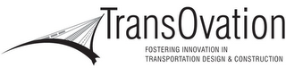 TRANSOVATION FOSTERING INNOVATION IN TRANSPORTATION DESIGN & CONSTRUCTION logo