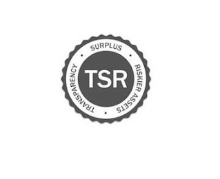 TRANSPARENCY· SURPLUS· RISKIER ASSETS TSR logo