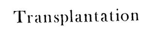 TRANSPLANTATION logo