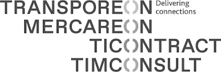 TRANSPOREON MERCAREON TICONTRACT TIMCONSULT DELIVERING CONNECTIONS logo