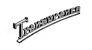 TRANSURANCE