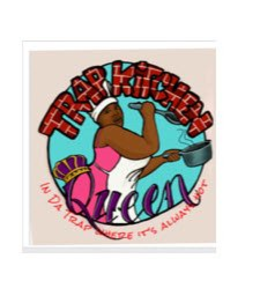 TRAP KITCHEN QUEEN IN DA TRAP KITCHEN IT'S ALWAYS HOT" logo