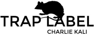 TRAP LABEL CHARLIE KALI logo