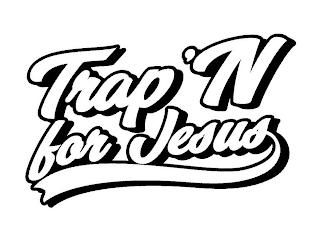TRAP 'N FOR JESUS logo