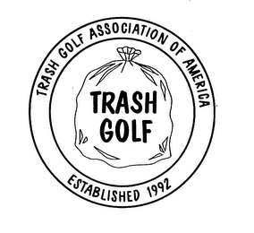 TRASH GOLF ASSOCIATION OF AMERICA ESTABLISHED 1992 TRASH GOLF logo