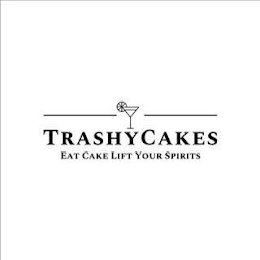 TRASHYCAKES EAT CAKE LIFT YOUR SPIRITS logo