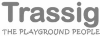 TRASSIG THE PLAYGROUND PEOPLE logo