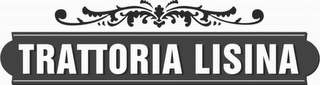 TRATTORIA LISINA