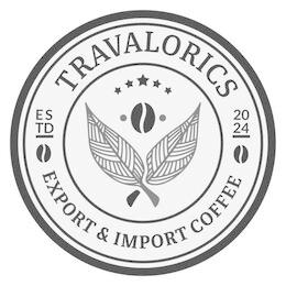 TRAVALORICS ESTD 2024 EXPORT & IMPORT COFFEE