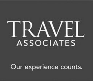 TRAVEL ASSOCIATES OUR EXPERIENCE COUNTS. logo