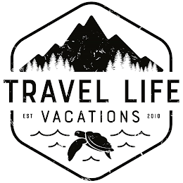 TRAVEL LIFE VACATIONS EST 2010 logo