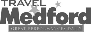 TRAVEL MEDFORD GREAT PERFORMANCES DAILY logo