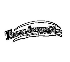 TRAVELANSWERMAN EMPOWERING YOU TO TRAVEL logo