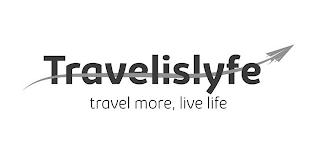 TRAVELISLYFE TRAVEL MORE, LIVE LIFE logo
