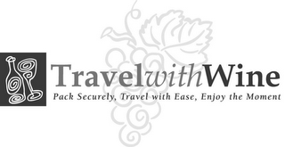 TRAVELWITHWINE PACK SECURELY, TRAVEL WITH EASE, ENJOY THE MOMENT logo