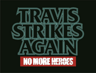 TRAVIS STRIKES AGAIN NO MORE HEROES logo