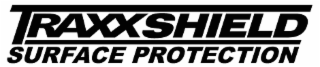 TRAXXSHIELD SURFACE PROTECTION