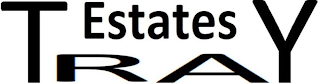 TRAY ESTATES