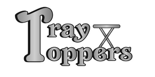TRAY TOPPERS T X logo