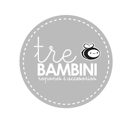 TRE BAMBINI ROPONES & ACCESORIOS logo