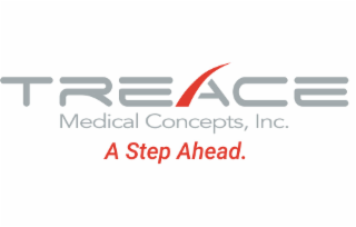TREACE MEDICAL CONCEPTS, INC. A STEP AHEAD. logo