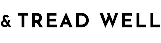 & TREAD WELL logo
