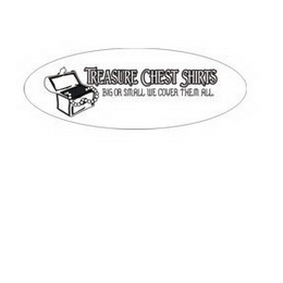 TREASURE CHEST SHIRTS, BIG OR SMALL WE COVER THEM ALL. logo