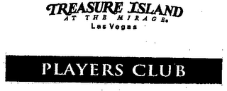 TREASURE ISLAND AT THE MIRAGE LAS VEGAS PLAYERS CLUB logo