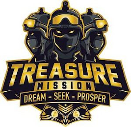 TREASURE MISSION DREAM - SEEK - PROSPER logo