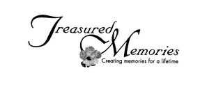 TREASURED MEMORIES CREATING MEMORIES FOR A LIFETIME logo