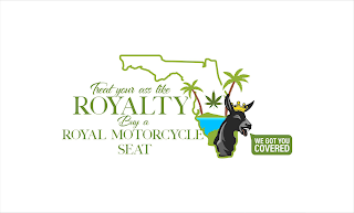 TREAT YOUR ASS LIKE ROYALTY BUY A ROYAL MOTORCYCLE SEAT WE GOT YOU COVERED logo
